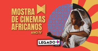 Mostra de Cinemas Africanos 2021: Assista à produção contemporânea do continente, online e gratuita