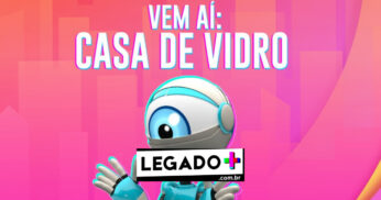 BBB22: confirmado, vamos ter casa de vidro