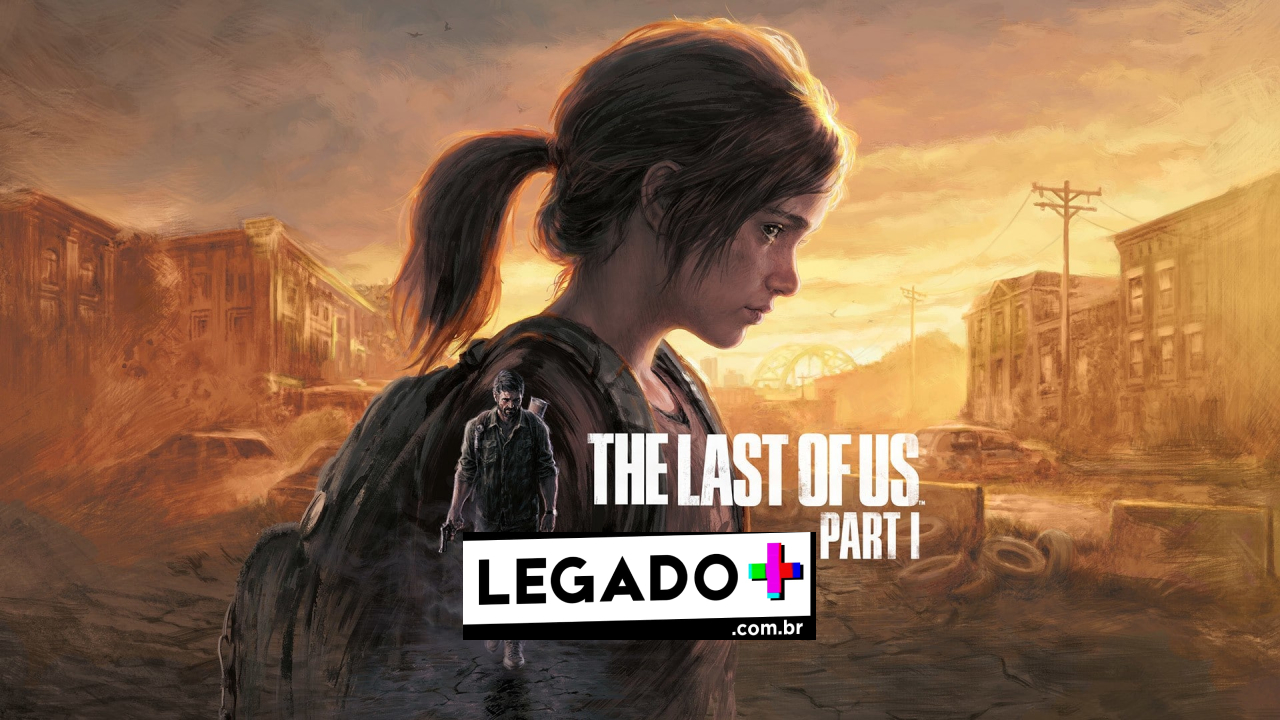  Remake de The Last of Us tem trailer vazado antes do Summer Game Fest
